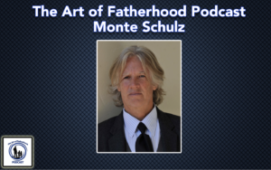 The Art of Fatherhood Podcast
